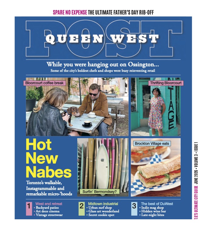 Queen West Post — June 2026 Issue